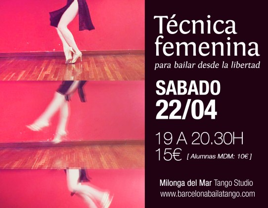 tecnica tango barcelona femenina mujer, paula rey, milonga del mar